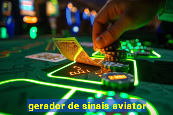 gerador de sinais aviator